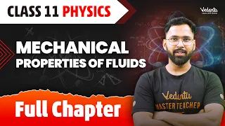 Mechanical Properties of Fluids Class 11 Full Chapter | Class 11 Physics Chapter 9 | Anupam Sir