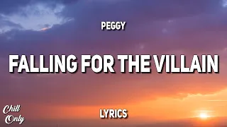 PEGGY - Falling for the Villain (Lyrics)