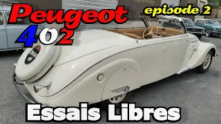 EST-CE QUE LA PEUGEOT 402 EST A L'AISE SUR NOS ROUTES ?