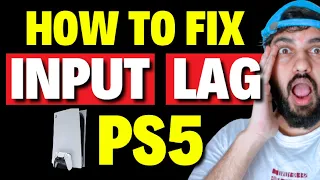 How To Fix Input Lag On PS5