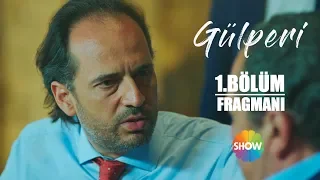 Gülperi 1. Bölüm Fragmanı