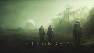 STRANDED - Atmospheric Sci Fi Music For Gaming [Dark Space Ambient]