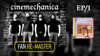 Cinemechanica - EP/1 (Fan Re-master) [Math Rock]