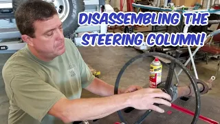 Steering Column Tear Down - 1966 Ford Bronco Restoration Project