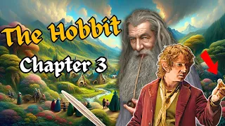 The Hobbit | Chapter 3 Summary & Analysis | J.R.R. Tolkien