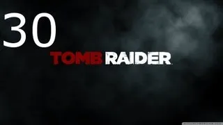 ➜ Tomb Raider 2013 Walkthrough - Part 30: The Monastery [Hard]