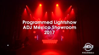 ADJ México Showroom Light Show 2017