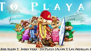 🐿😜Jere Klein Y Jairo Vera - To Playa {Alvin Y Las Ardillas? 🐿😜