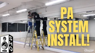 INSTALLING A PA SYSTEM FOR A DANCE STUDIO! WALL MOUNTING