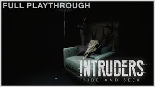 Intruders: Hide and Seek | Full Playthrough (NO COMMENTARY)