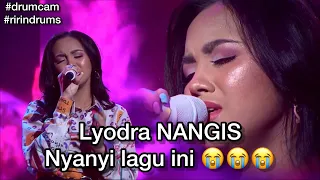 Lyodra - dibanding dia || NYANYI SAMBIL NANGIS 😭😭 #drumcam