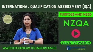 NZQA I International Qualification Assessment I Purpose and Need | NZQA Assessment for Immigration