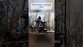 The tiniest tracked ATV!