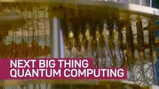 Quantum computers will blow your mind (The Next Big Thing)