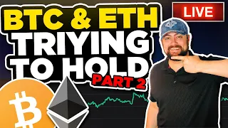 Bitcoin and Ethereum trying to hold Part 2 - Technical Analysis Crypto