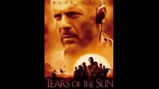 TEARS OF THE SUN THEME SONG