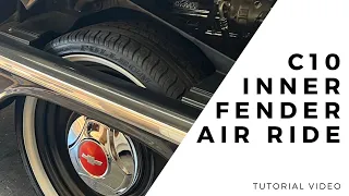 C10 Inner Fender Air Ride Fabrication