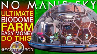 Ultimate Biodome Farm - You Should Do This! - No Man's Sky Update 2024 NMS Scottish Rod