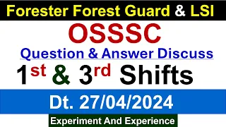 27th April All Shifts Question Discuss | #osssc #ossscforestguard #ossscforester #livestockinspector