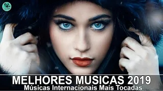 Músicas Mais Tocadas em 2019 🎵 Músicas Internacionais Pop 2019