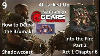 How to Defeat the Brumak Gears Tactics: Into the Fire [Act 1 Chapter 6 Boss Fight]