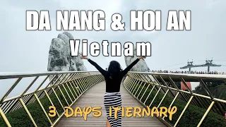 Places to visit in Da Nang and Hoi An | Complete guide of Ba Na hills | Vietnam Vlog - Ep2