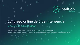 IntelCon 2020 Ciberinteligencia - Clausura