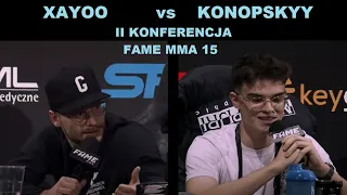 XAYOO vs KONOPSKYY. FAME 15: II KONFERENCJA