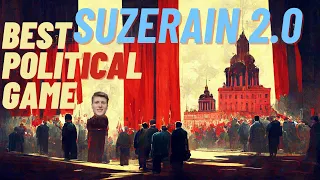 Suzerain | Laying the Foundations for the GREATEST Country on Earth - Ep 1