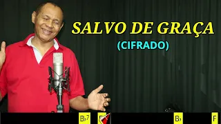 SALVO DE GRAÇA - 379. HARPA CRISTÃ- (CIFRADO) - Carlos josé