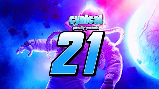 cynical proudly presents: 21