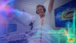 A State of Trance Episode 1068 - Armin van Buuren (@astateoftrance)