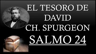 EL TESORO DE DAVID - CHARLES SPURGEON "SALMO 24"