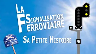 La signalisation ferroviaire