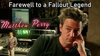 Farewell To Another Fallout Legend - Matthew Perry