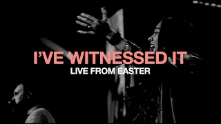 I've Witnessed It (Live From Easter) - Vintage Worship