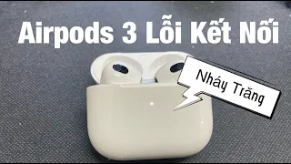 Hướng Dẫn - Airpods 3 Lỗi Kết Nối Nháy Đèn Trắng [ iMeo ]