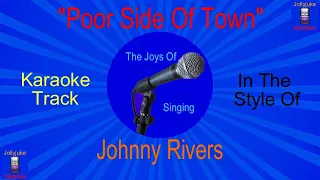"Poor Side Of Town" - Karaoke Track - In The Style Of - Johnny Rivers