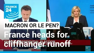 France's Macron and Le Pen head for cliffhanger April 24 election runoff • FRANCE 24 English