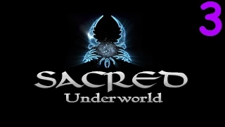 Sacred: Underworld (Всё превратилось в забеги) (Часть 3) |1080p|