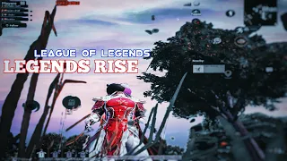 LEGENDS RISE// League Of Legends // Pubg Mobile 60. FPS Montage⚡️// Extreme Power Of IPad 7TH Gen.