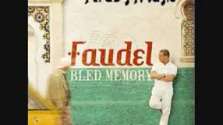 Bled Memory - Faudel - Sidi Boumediene