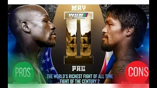 MAYWEATHER VS PACQUIA 2! PROS AND CONS FULL BREAKDOWN!