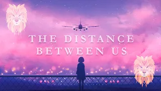 Aurora B.Polaris - The Distance Between Us [Chillstep]