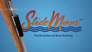 SlideMoor Boat Docking System Explainer Video