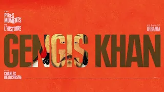 Gengis Khan | Épisode 15 | Les pires moments de l'histoire avec Charles Beauchesne