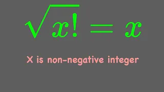 Square Root Of Factorial of x | Math Equation