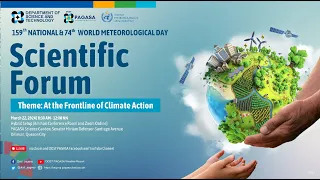 159th NATIONAL & WORLD METEOROLOGICAL DAY | 8:30AM to 12:00PM March 22. 2024