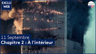 11 Septembre, chapitre 2 : À l'intérieur