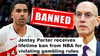 Raptors Center Jontay Porter BANNED From NBA For LIFE After Gambling On NBA Games | HUGE Scandal!